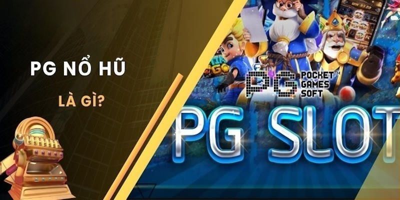 Nổ hũ PG là sản phẩm ăn khách nhất có tại nhà cái WW88